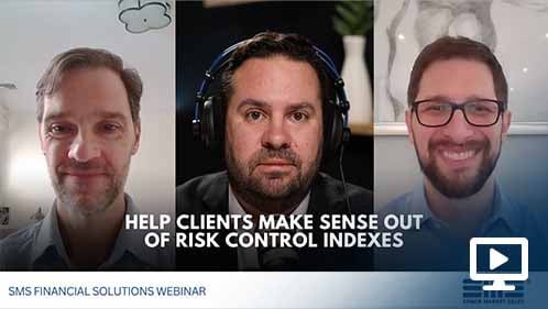 Help Clients Make Sense Out of Risk Control Indexes