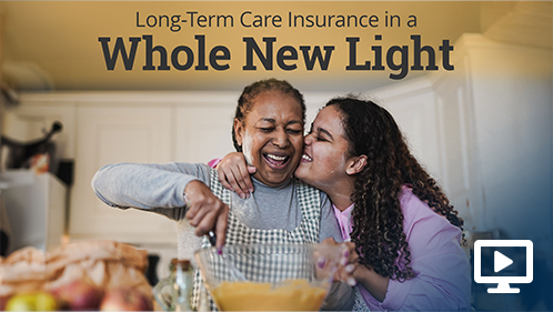 Long-Term Care Insurance in a Whole New Light