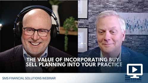 The Value of Incorporating Buy-Sell Planning Into Your Practice