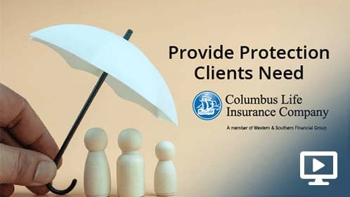 Why Offer Life Insurance Solutions From Columbus Life Insurance Company