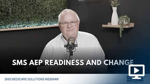 SMS AEP Readiness and Change